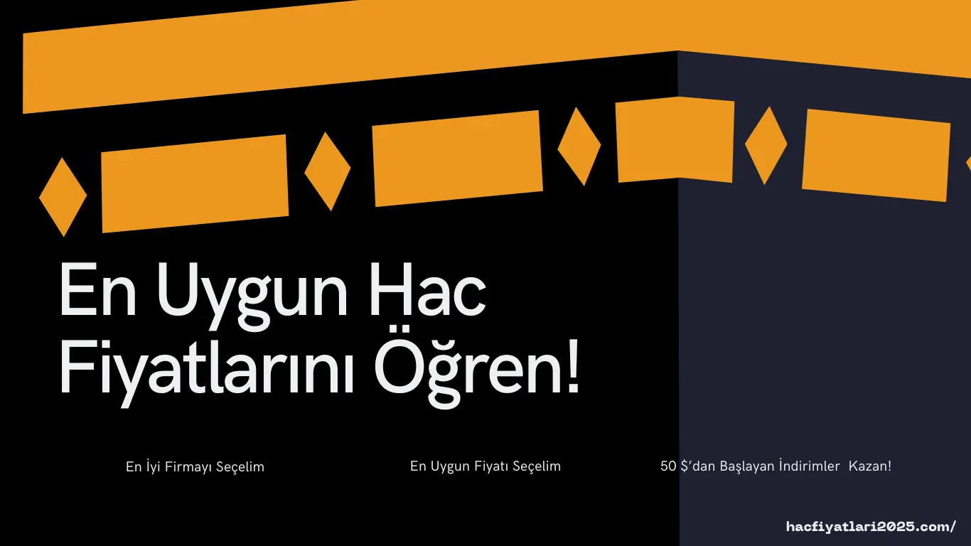 En Uygun 2025 Hac Fiyatları En Uygun 2025 Hac Fiyatları