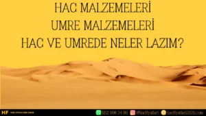 Hac Ve Umre Malzemeleri, Hac Umre Malzemeleri, Hac Malzemeleri, Umre Malzemeleri