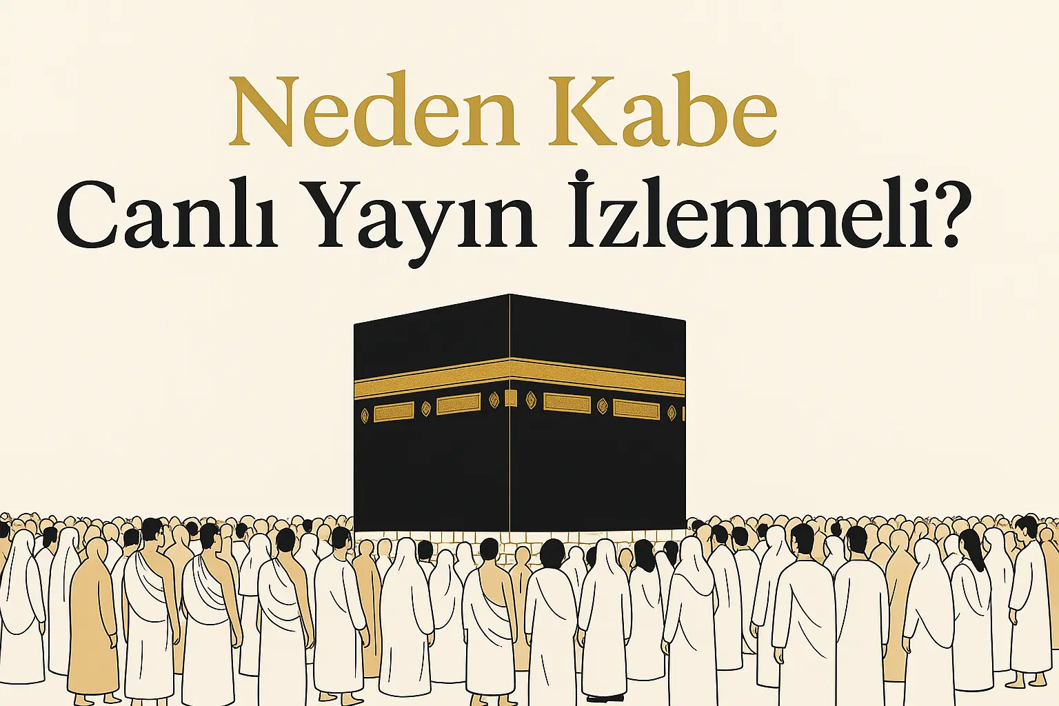 Kabe Canlı İzle, Kabe Tv, Kabe Canlı Yayını