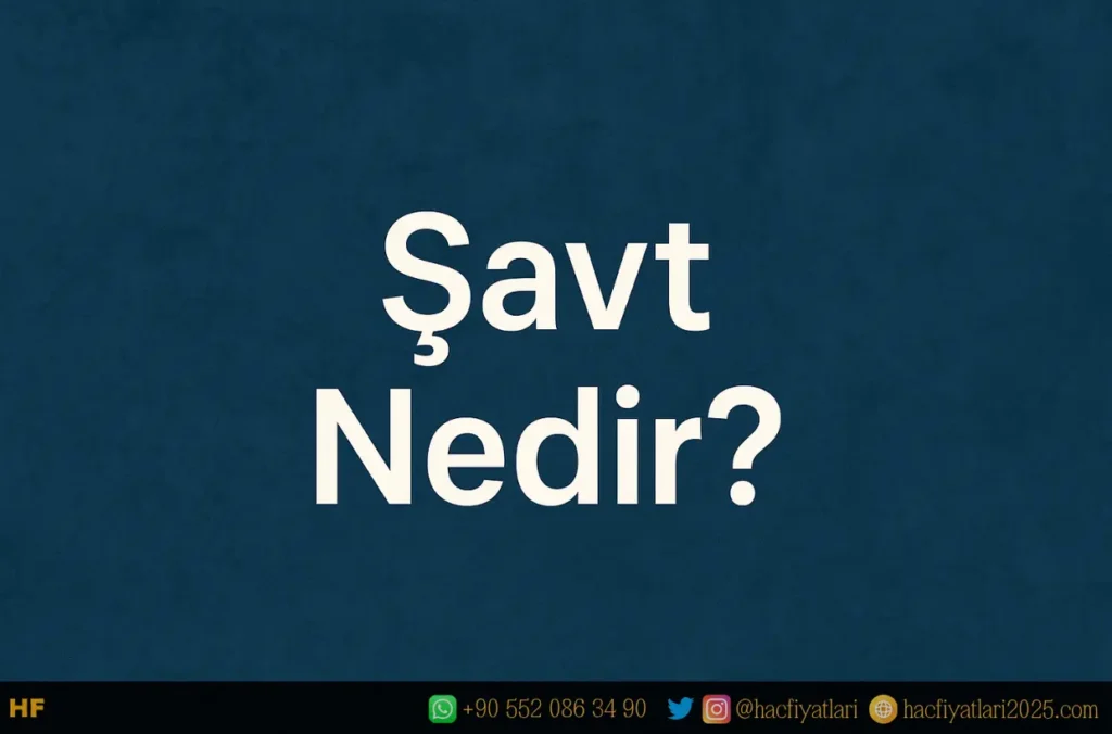 şavt nedir, şavt ne demek, şavt nasıl yapılır, şavt 2025