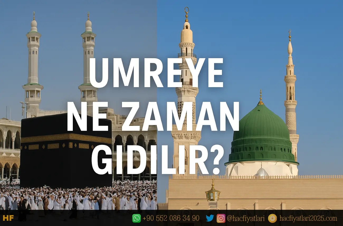 umreye ne zaman gidilir,